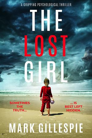 The Lost Girl by Mark Gillespie