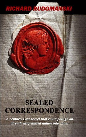 Sealed Correspondence by Richard Rudomanski