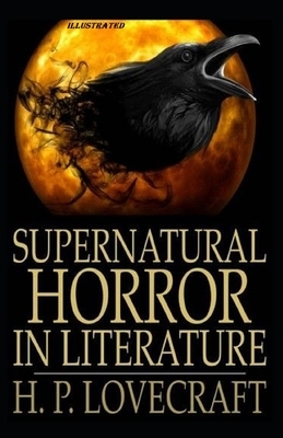 Supernatural Horror in Literature Illustrated by H.P. Lovecraft