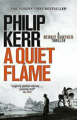 A Quiet Flame by Philip Kerr