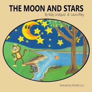 Moon and Stars by Laura Riley, Kaily Lindquist