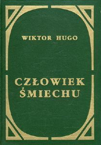 Człowiek śmiechu by Victor Hugo