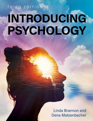 Introducing Psychology by Lester Lefton, Linda Brannon, Dena Matzenbacher