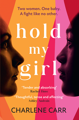 Hold My Girl by Charlene Carr