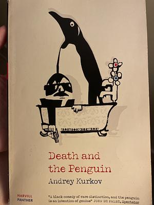 Death and the Penguin, Volume 1 by Andrey Kurkov