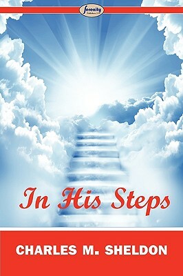 In His Steps by Charles M. Sheldon