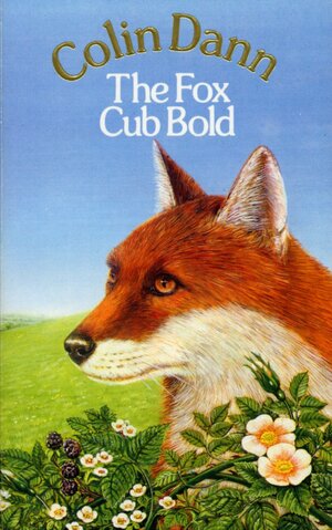 The Fox Cub Bold by Colin Dann