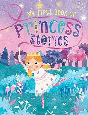 My First Book of Princess Stories by Catherine Veitch