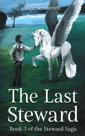 The Last Steward by Janelle Garrett