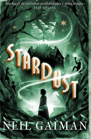 Stardust by Neil Gaiman