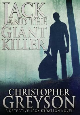 Jack and the Giant Killer by Christopher Greyson