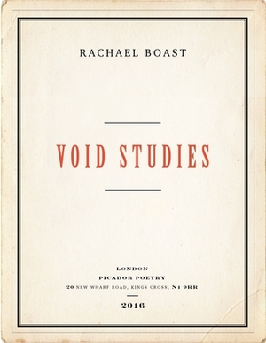 Void Studies by Rachael Boast