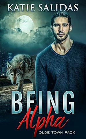 Being Alpha by Katie Salidas