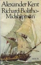 Richard Bolitho — Midshipman by Alexander Kent, Douglas Reeman