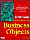 Professional Visual Basic 5.0 Business Objects by Rockford Lhotka