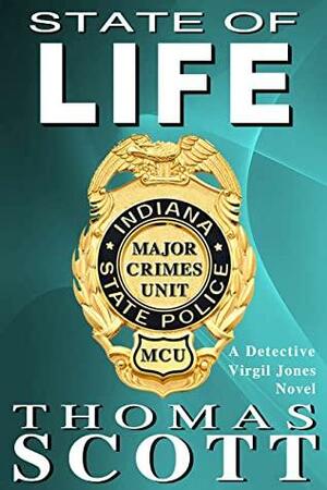 State of Life: A Mystery Thriller Novel by Thomas L. Scott