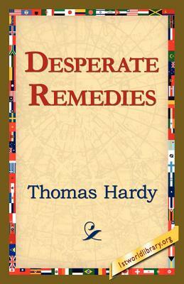 Desperate Remedies by Thomas Hardy