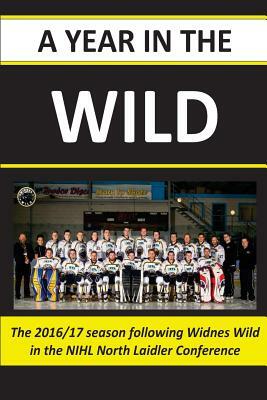 A Year In The Wild: Black and White edition by Paul Breeze