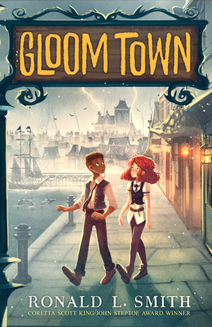 Gloom Town by Ronald L. Smith