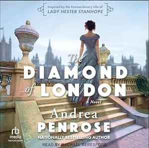 The Diamond of London by Andrea Penrose