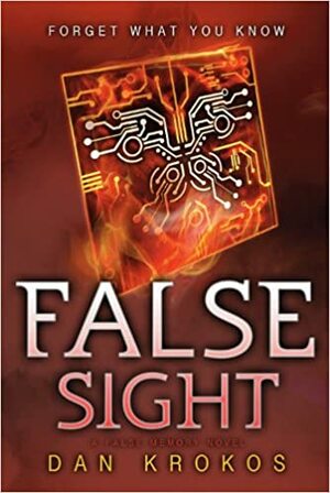 False Sight by Dan Krokos