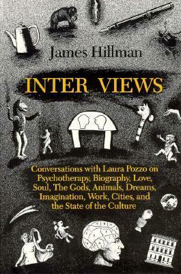 Inter Views by James Hillman, Laura Pozzo