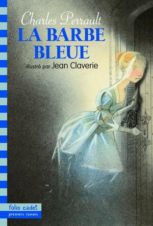 La Barbe Bleue by Charles Perrault