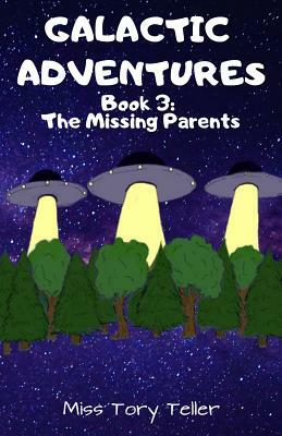 The Missing Parents . NZ/UK/AU by Tory Teller