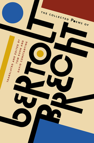 The Collected Poems of Bertolt Brecht by Bertolt Brecht