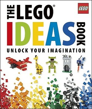 The LEGO® Ideas Book: You Can Build Anything! by Daniel Lipkowitz