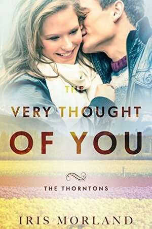 The Very Thought of You by Iris Morland