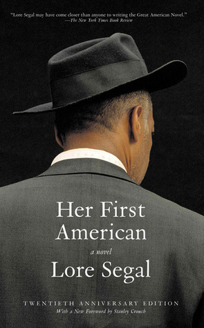 Her First American by Lore Segal