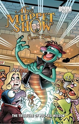 The Muppet Show Comic Book: The Treasure Of Peg Leg Wilson by Roger Langridge