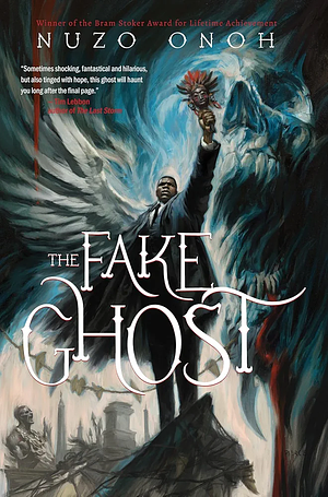 The Fake Ghost by NUZO. ONOH