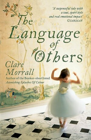 The Language of Others by Clare Morrall