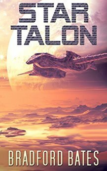 Star Talon by B.R. Bates, Bradford Bates