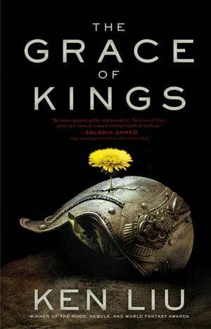 The Grace of Kings by Ken Liu