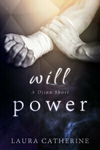 Will Power by Laura Catherine