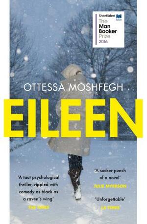 Eileen by Ottessa Moshfegh