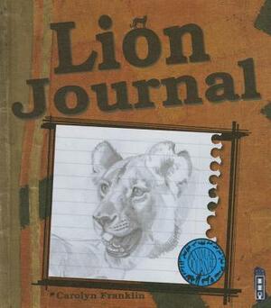 Lion Journal by Carolyn Franklin