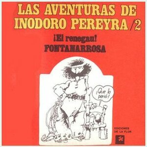 Inodoro Pereyra 2 by Roberto Fontanarrosa