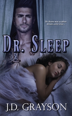 Dr. Sleep by J. D. Grayson