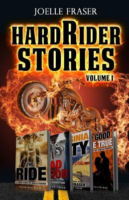 HardRider Stories: Volume 1 by Joelle Fraser