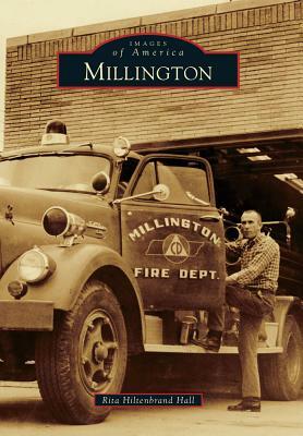 Millington by Rita Hiltenbrand Hall