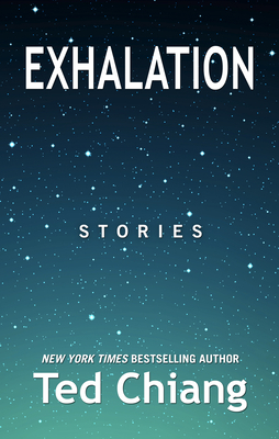 Exhalation by Ted Chiang