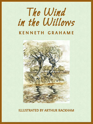 The Wind in the Willows by Kenneth Grahame