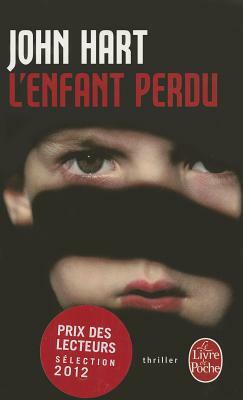 L'Enfant Perdu = The Last Child by John Hart