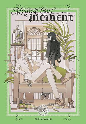 Magical Girl Incident, Vol. 2 by Zero Akabane