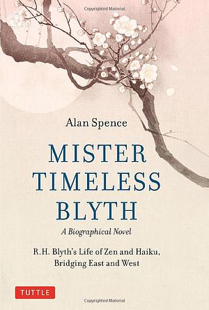 Mister Timeless Blyth by Alan Spence