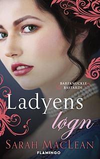 Ladyens løgn by Sarah MacLean